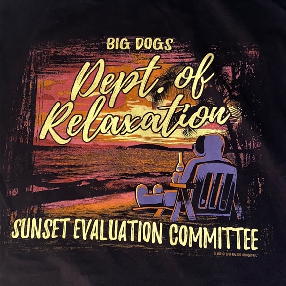 Big Dogs Other - Big dog relaxation shirt. Big Dogs Other - Big dog relaxation shirt.